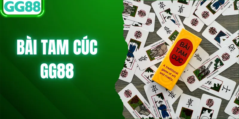 Bài Tam Cúc Là Gì? Cùng Trải Nghiệm Game Trí Tuệ Tại GG88